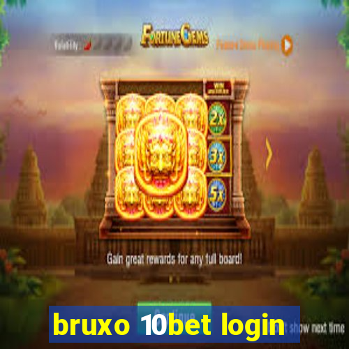 bruxo 10bet login